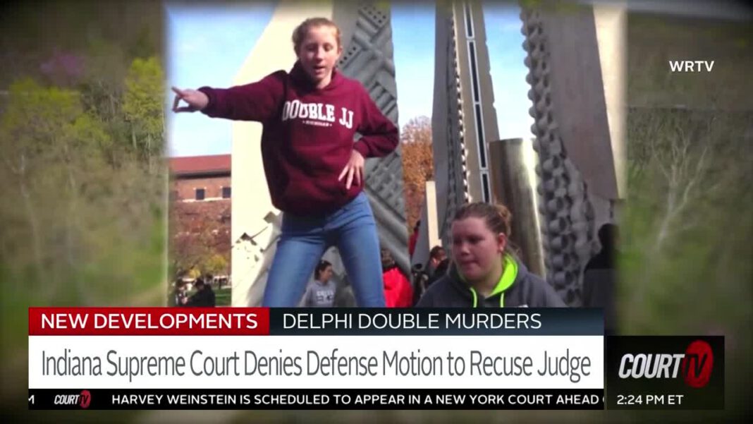 Delphi Murders: Indiana Supreme Court Denies Motion to Recuse Judge