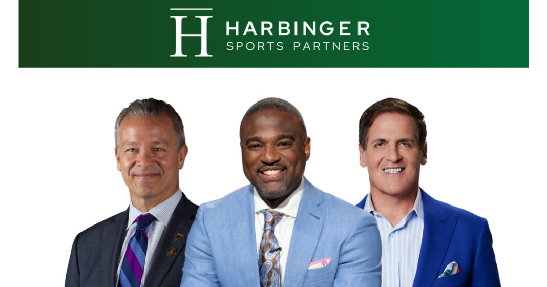Steve Cannon, Mark Cuban and Rashaun Williams Announce Plans to Launch Harbinger Sports Partners, a $750 Million Fund That Will Focus on Major U.S. Sports Franchises